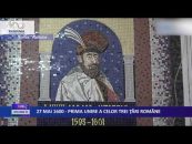 27 MAI 1600 – PRIMA UNIRE A CELOR TREI ŢĂRI ROMÂNE