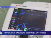 Transplant de plămâni la o pacientă ce a avut COVID-19
