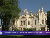 Castelul Miclăușeni atrage ca un magnet vizitatorii