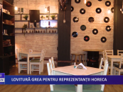 Lovitură grea pentru reprezentanții HoReCa