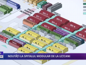 Noutăți la Spitalul modular de la Lețcani
