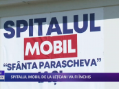 Spitalul mobil de la Lețcani va fi închis