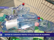 Sistem de garanție pentru sticle și doze de aluminiu