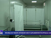 Paturile de terapie intensivă vor fi suplimentate în spitalele județene