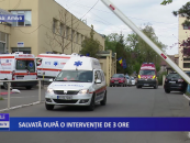 Salvată după o intervenție de 3 ore