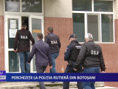 Percheziții la Serviciul Rutier Botoșani