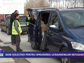 BANI SOLICITAȚI PENTRU SPRIJINIREA UCRAINIENILOR REFUGIAȚI