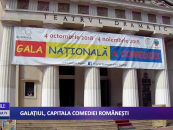 Galaţiul, capitala comediei româneşti