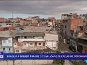Brazilia a depășit pragul de 2 milioane de cazuri de coronavirus