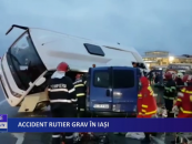 Accident rutier grav în Iași