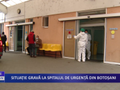 Situație gravă la Spitalul de Urgență din Botoșani