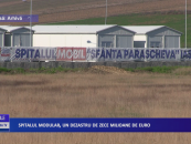 Spitalul Modular de la Lețcani, un dezastru de zece milioane de euro