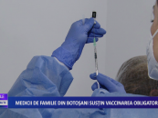 Medicii de familie din Botoșani susțin vaccinarea obligatorie