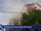 Incendiu în cartierul Metalurgie din Iași