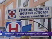 Schimbari la spitalul de boli infectioase din Iasi