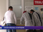 Cazuri speciale la Botoșani