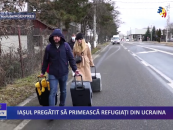 Iașul pregătit să primească refugiați din Ucraina