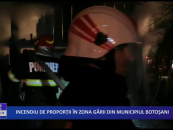 Incendiu de proporții în zona gării din municipiul Botoșani